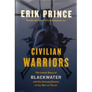 Erik Prince - Civilian Warriors