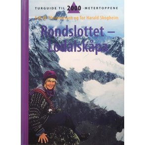 Erik W. Thommessen og Tor Harald Skogheim - Rondeslottet - Lodalskpe - Turguide til 2000-metertoppe