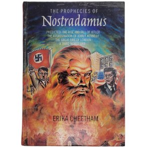 Erika Cheetham - The Prophecies of Nostradamus
