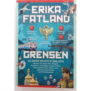 Erika Fatland - Grensen - En reise rundt Russland