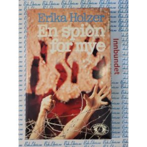 Erika Holzer - En spion for mye