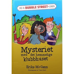 Erika McGann - Mysteriet med det hemmelige klubbhuset