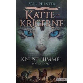 Erin Hunter - Kattekrigerne: Knust himmel