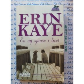 Erin Kaye - En ny sjanse i livet