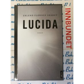 Erlend Flornes Skaret - LUCIDA (I)