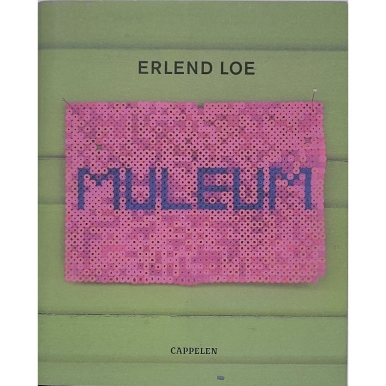 Erlend Loe - Muleum