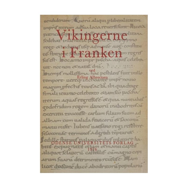 Erling Albrectsen - Vikingerne i Franken