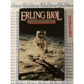 Erling Bjl - Duellen uten ende