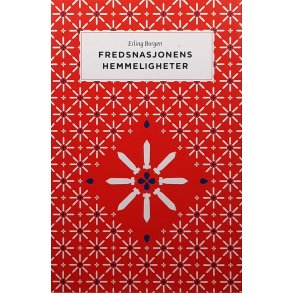 Erling Borgen - Fredsnasjonens hemmeligheter - Innbundet