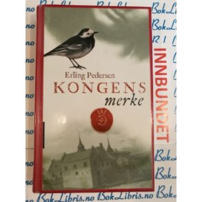 Erling Pedersen - Kongens merke (I)