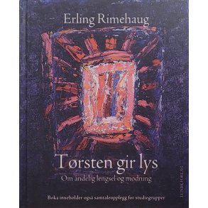 Erling Rimehaug - Trsten gir lys