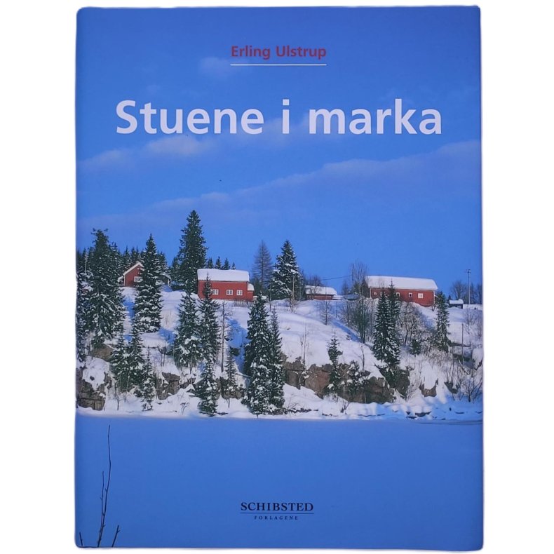 Erling Ulstrup - Stuene i marka