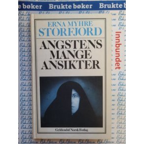 Erna Myhre Storfjord - Angstens mange ansikter