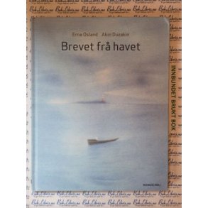 Erna Osland og Akin Duzakin - Brevet fr havet
