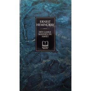 Ernest Hemingway - Den gamle mannen og havet - Innbundet