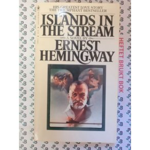 Ernest Hemingway - Islands In The Stream