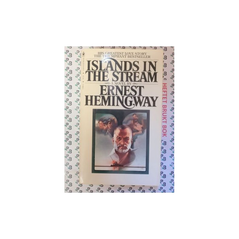 Ernest Hemingway - Islands In The Stream