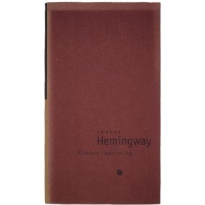 Ernest Hemingway - Klokkene ringer for deg 3 (Innbundet)