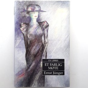 Ernst J�nger - Et farlig m�te (Innbundet)