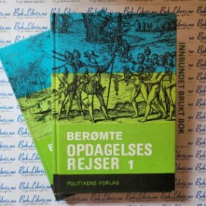 Ernst Samhaber - Bermte opdagelsesrejser 1 og 2