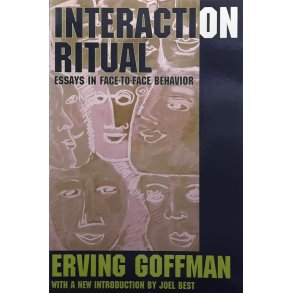 Erving Goffman - Interaction Ritual (Heftet)