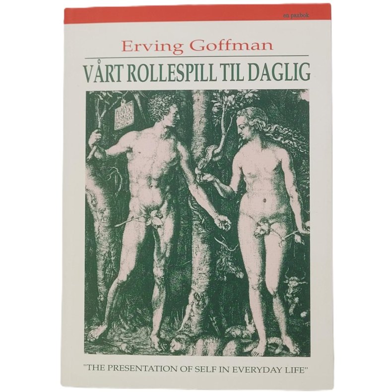 Erving Goffman - Vrt rollespill til daglig