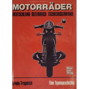 Erwin Tragatsch - Motorrder - Deutschland sterrich - Tschechoslowakei