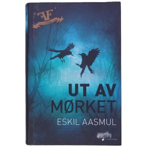 Eskil Aasmul - Ut av mrket (I)