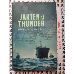 Eskil Engdal og Kjetil Ster - Jakten p Thunder