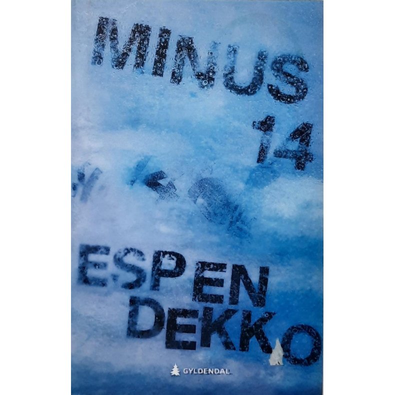 Espen Dekko - Minus 14