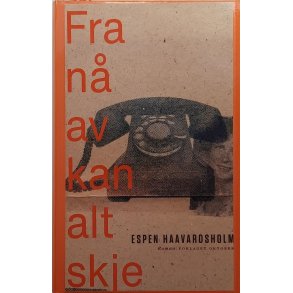 Espen Haavardsholm - Fra n av kan alt skje