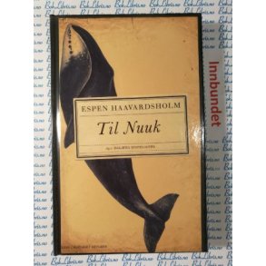 Espen Haavardsholm - Til Nuuk