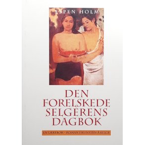 Espen Holm - Den forelskede selgerens dagbok (Heftet)