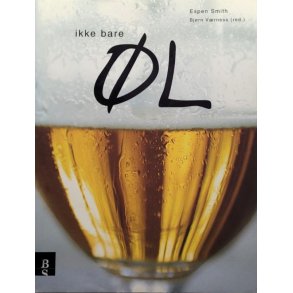 Espen Smith - Ikke bare �L (Innbundet)