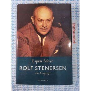 Espen Sbye - Rolf Stenersen En biografi