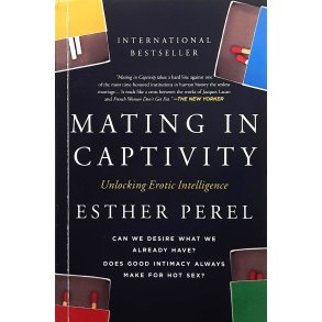 Esther Perel - Mating in Captivity (Heftet)