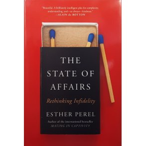 Esther Perel - The State of Affairs