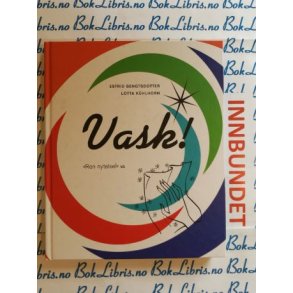 Estrid Bengtsdotter - Vask! (Innbundet)