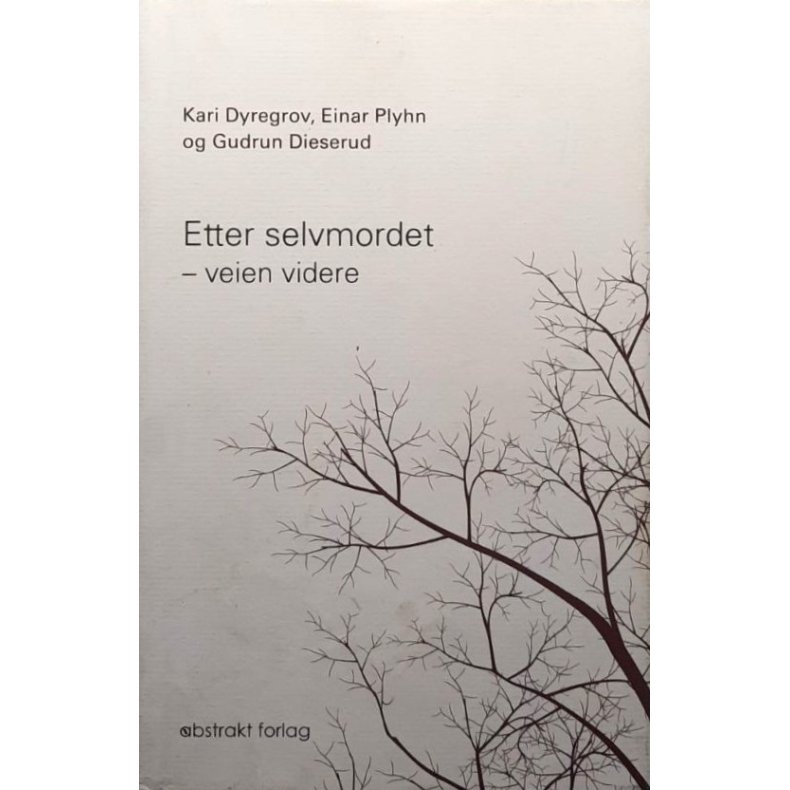 Etter selvmordet - Veien videre