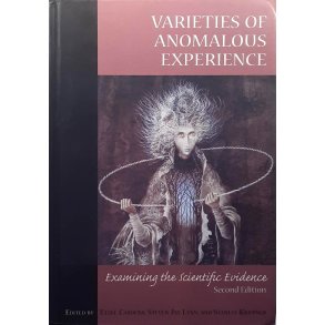 Etzel Carde�a m. fl. - Varieties of Anomalous Experience: Examining the Scientific Evidence (Innbundet)