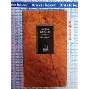 Eugne Ionesco - Neshornet (rhundrets bibliotek)
