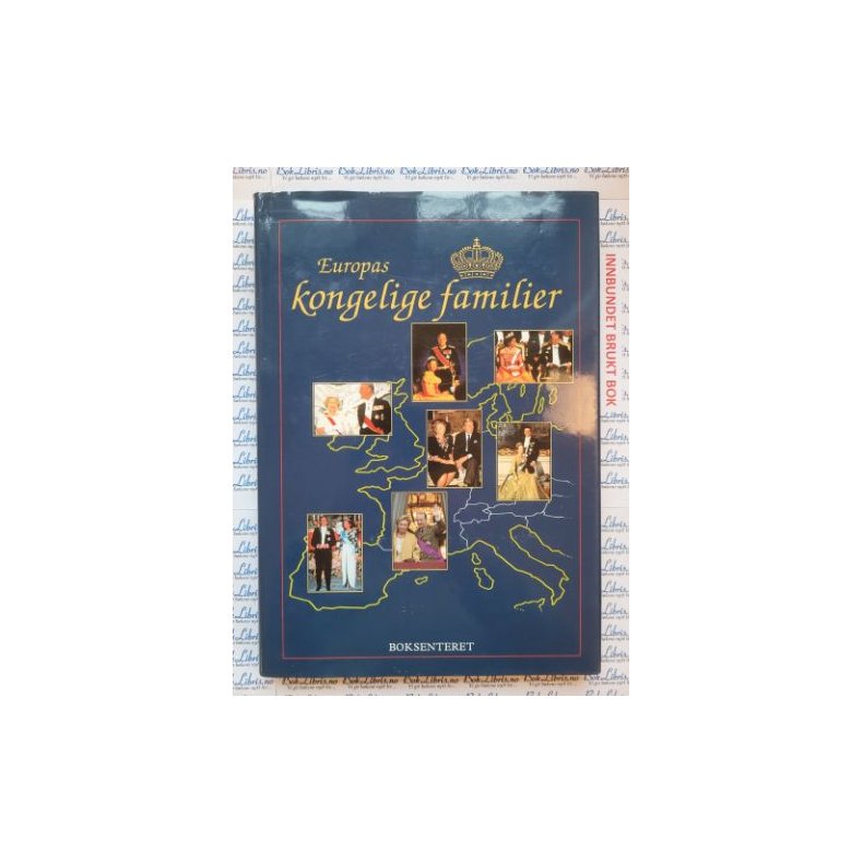 Europas kongelige familier (Innbundet)