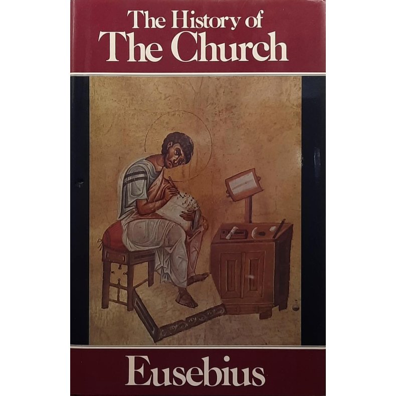 Eusebius - The History of the Church (Innbundet)