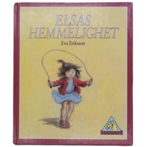 Eva Eriksson - Elsas hemmelighet