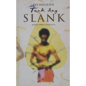 Eva Helgesen - Tenk deg slank