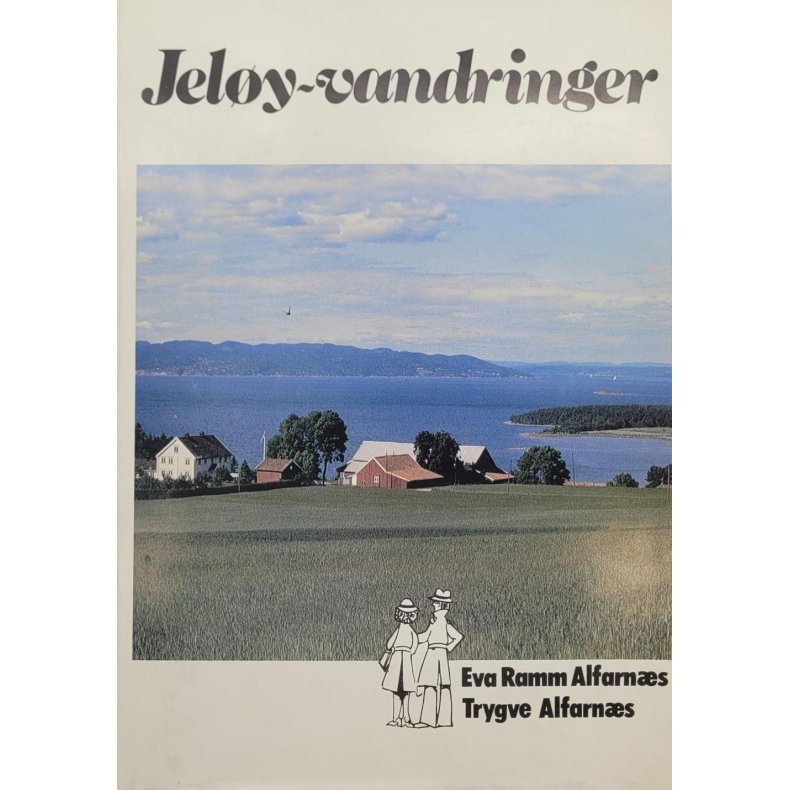 Eva Ramm Alfarns og Trygve Alfarns - Jely-vandringer