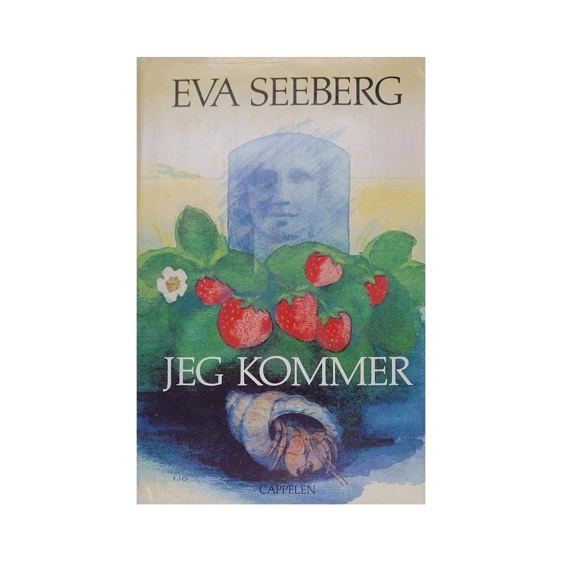 Eva Seeberg - Jeg kommer