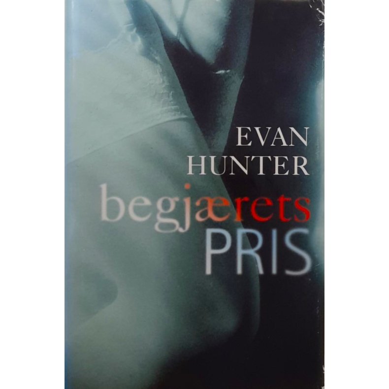 Evan Hunter - Begjrets pris - Innbundet
