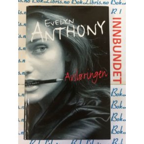 Evelyn Anthony - Avslringen (I)