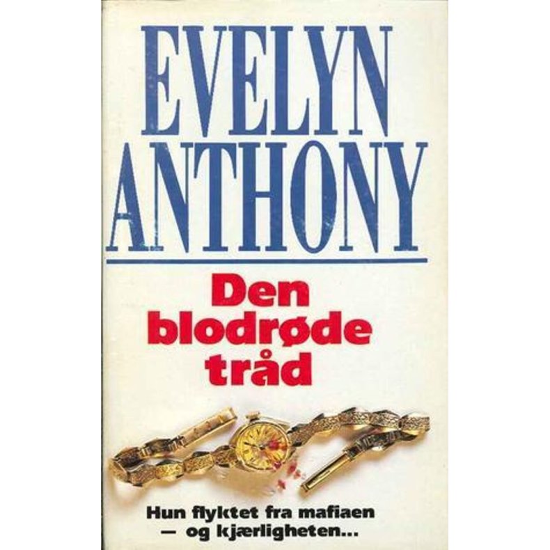 Evelyn Anthony - Den blodrde trd